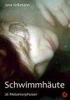 Jana Volkmann: Schwimmhäute (2012)